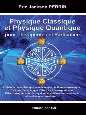 cover image of PHYSIQUE CLASSIQUE ET PHYSIQUE QUANTIQUE